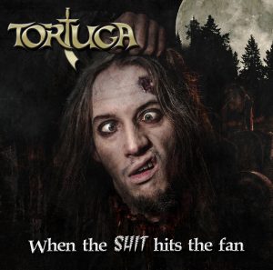Tortuga - When The Shit Hits The Fan